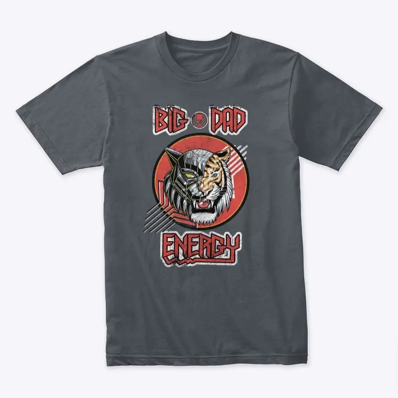 CYBORG TIGER - Big Dad Energy